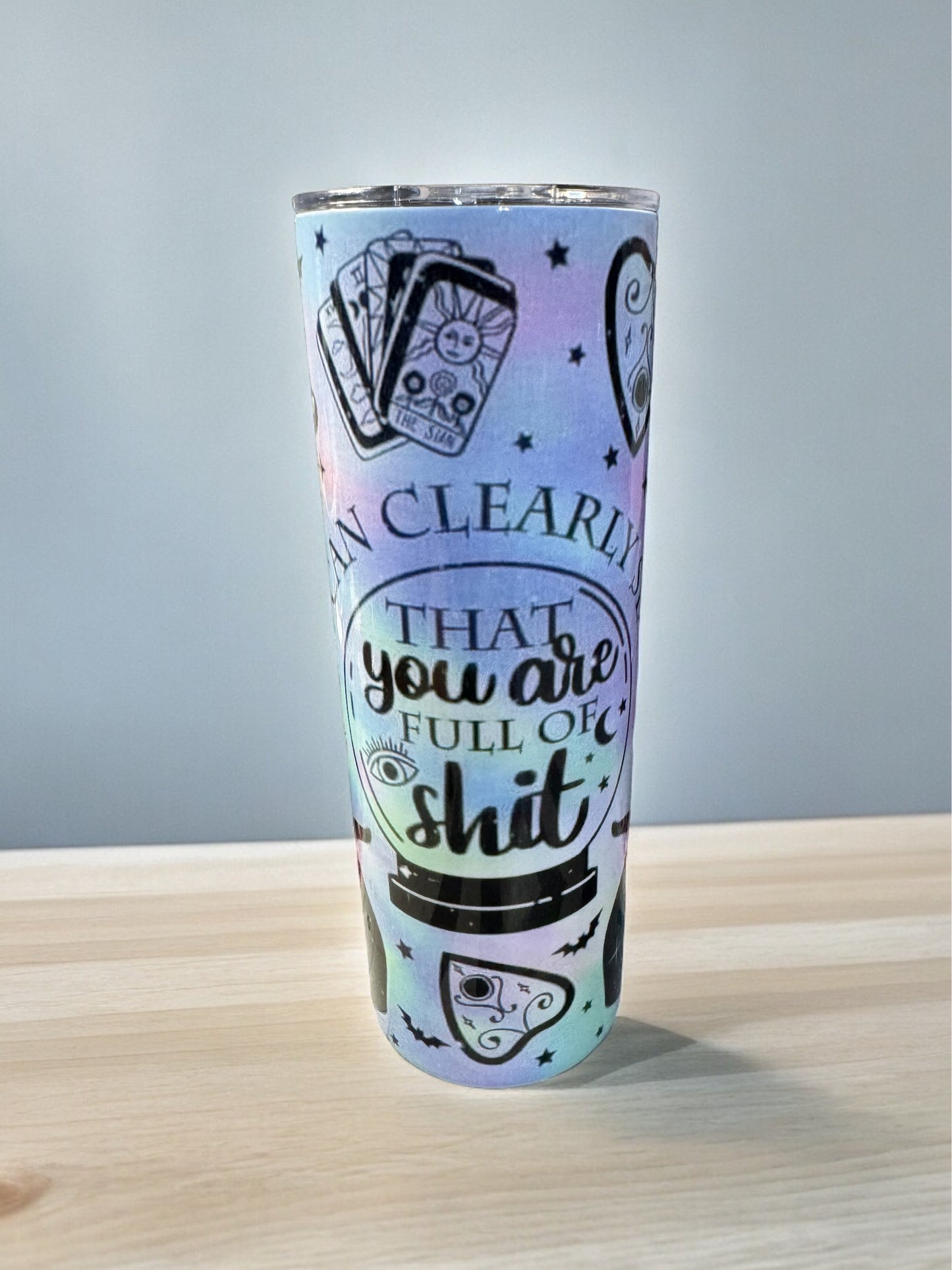 20oz sublimation You are Full of Shit Tumbler